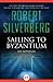Sailing to Byzantium: Six Novellas