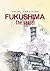 Fukushima: The secret