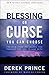 Blessing or Curse: You Can Choose – Freedom from Pressures You Thought You Had to Live With (Includes Study Guide for Small Group or Individual Use)