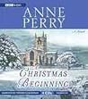 A Christmas Beginning by Anne Perry