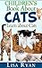 Children's Book About Cats by Lisa   Ryan