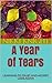 A Year of Tears: Learning T...