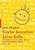 Kinder brauchen keine Brille by Leo Angart