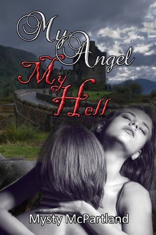 My Angel My Hell (Kindle Edition)