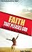 Faith That Pleases God! (Christian Devotional Series Book 1)