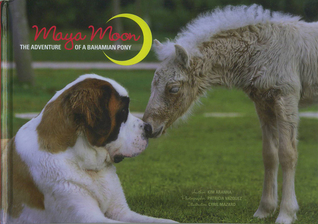 Maya Moon: The Adventure of a Bahamian Pony
