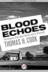 Blood Echoes: The...
