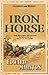 The Iron Horse by Edward Marston