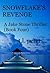 Snowflake's Revenge (Jake S...
