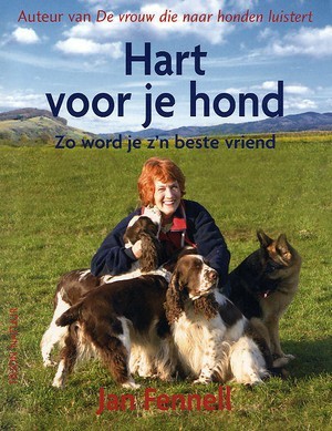 Hart voor je hond : tips om van een goede baas een superbaas te worden