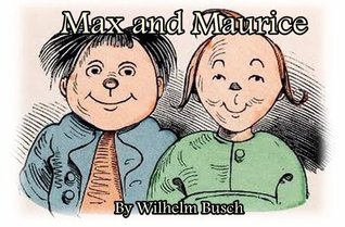 Max and Maurice