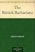 The British Barbarians