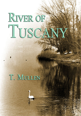 River of Tuscany (Rivers of Time, #2)