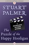 The Puzzle of the Happy Hooligan (The Hildegarde Withers Mysteries Book 8)