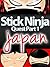 Stick Ninja Quest Part 1: Japan