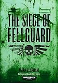 The Siege of Fellguard