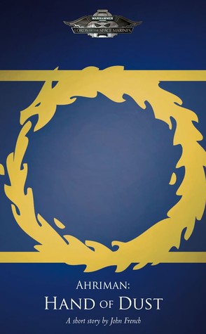 John French - Ahriman: Hand of Dust