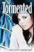 Tormented (Evolution Series Book 2)