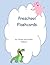 Preschool Flashcards (Flashcards for Early Learners Book 1)