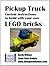 Pickup Truck: Custom Instructions to Build With Your Own LEGO Bricks (Lions Gate Models Custom LEGO Instructions Book 1)