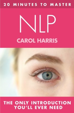 20 Minutes to Master NLP (Kindle Edition)