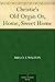 Christie's Old Organ Or, Home, Sweet Home by Mrs. O.F. Walton