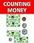 Practice Counting Money: Flash Cards with Bear Coins and Dollars (Beary Fun Learning Book 5)