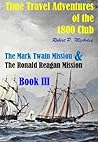 Time Travel Adventures Of The 1800 Club by Robert McAuley