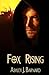 Fox Rising (Fox, #2)