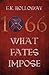 1066: What Fates Impose