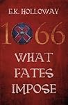 1066 by G.K. Holloway