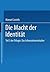 Die Macht der Identität: Teil 2 der Trilogie. Das Informationszeitalter (German Edition)