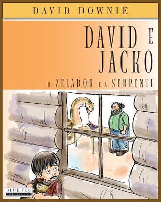 David e Jacko: O Zelador e a Serpente (South American Portuguese Edition)