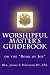 Worshipful Master's Guidebook by James F. Hatcher III
