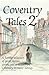 Coventry Tales 2