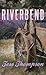 Riverbend (River Valley, #2)