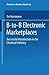 B-to-B Electronic Marketplaces by Evi Hartmann