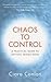 Chaos to Control: A Practic...