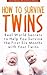 How To Survive Twins - Real...