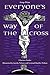 Everyone's Way of the Cross