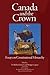 Canada and the Crown: Essays in Constitutional Monarchy (Volume 181) (Queen’s Policy Studies Series)
