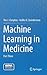 Machine Learning in Medicine: Part Three