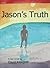 Jason's Truth
