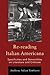 Re-reading Italian Americana: Specificities and Generalities on Literature and Criticism (Fairleigh Dickinson University Press Series in Italian Studies)