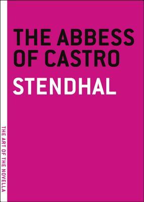 The Abbess of Castro (The Art of the Novella)