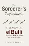 The Sorcerer's Apprentices: A Season at el Bulli Book cover for The Sorcerer's Apprentices: A Season at el Bulli