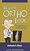 The Little Ortho Book: The Bare Bones of Orthopedics