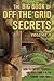 The Big Book of Off-The-Grid Secrets by Solutions From Science