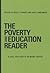 The Poverty and Education Reader: A Call for Equity in Many Voices