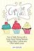 Cupcake Cash - How to Make Money with a Home-Based Baking Business Selling Cakes, Cookies, and Other Baked Goods (Mogul Mom Work-At-Home Book Series)